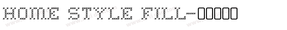 Home Style Fill字体转换